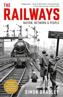 Image for The railways: nation, network and people