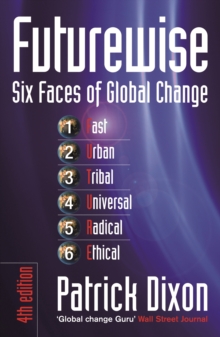 Image for Futurewise: six faces of global change : a personal and corporate guide to survival and success in the third millennium