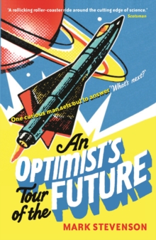 Image for An optimist's tour of the future