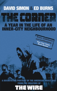 Image for The corner  : a year in the life of an inner-city neighbourhood
