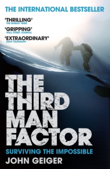 Image for The third man factor  : surviving the impossible