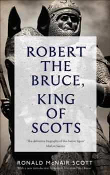 Image for Robert the Bruce: King of Scots