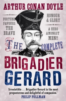 Image for The complete Brigadier Gerard stories