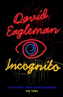 Image for Incognito  : the secret lives of the brain