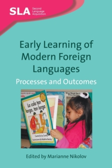 Image for Early learning of modern foreign languages  : processes and outcomes