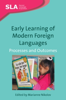Image for Early learning of modern foreign languages: processes and outcomes