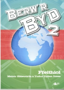 Image for Berw'r Byd 2: Ffeithiol : Ffeithiol
