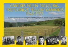 Image for Caneris Melyn Trefeurig/Trefeurig's Yellow Canaries, 1948-1953