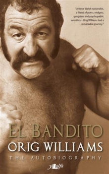 Image for El Bandito - The Autobiography of Orig Williams
