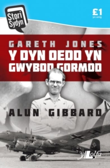 Image for Gareth Jones  : y dyn oedd yn Gwybod Gormod