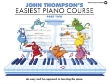 John Thompson’s Easiest Piano Course: Part Two (Book And Audio)