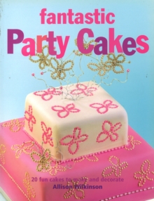 Image for Fantastic Party Cakes