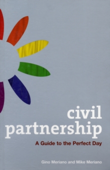 Image for Civil partnership  : a guide to the perfect day