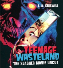 Image for Teenage wasteland  : slasher movie uncut
