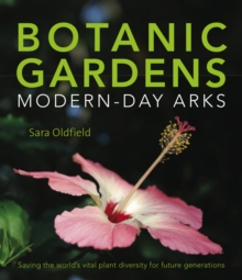Image for Botanic gardens  : modern day arks