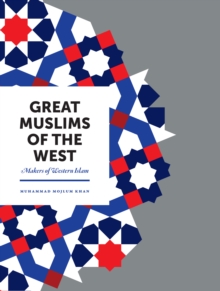 Image for Great Muslims of the West : Makers of Western Islam