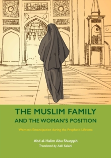 Image for The Muslim family and the woman's position