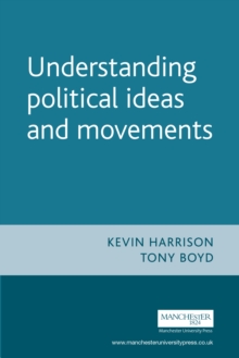 Image for Understanding political ideas and movements