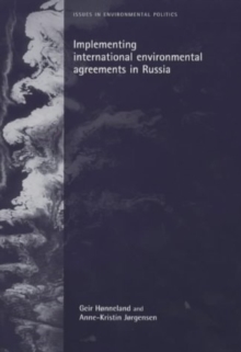 Image for Implementing international environmental agreements in Russia