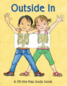 Image for Outside in  : a lift-the-flap body book