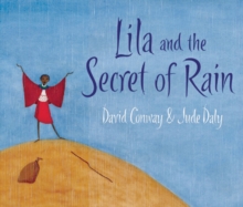 Image for Lila and the Secret of Rain