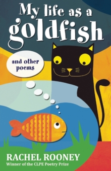 Image for My life as a goldfish and other poems