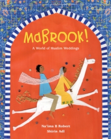 Image for Mabrook!  : a world of Muslim weddings