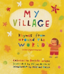 Image for My village  : rhymes from around the world