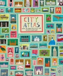 Image for City atlas  : discover the personality of the world's best-loved cities in this illustrated book of maps