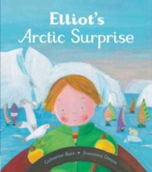 Image for Elliot's Arctic Surprise