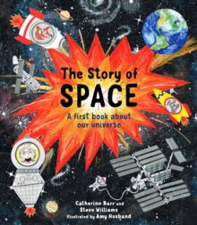 Image for The story of space  : a first book about our universe