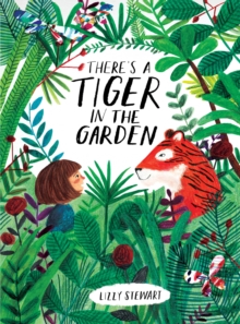 Image for There's a Tiger in the Garden