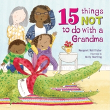 Image for 15 Things Not to Do with a Grandma