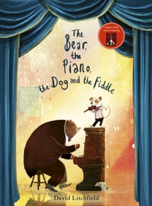 Image for The bear, the piano, the dog and the fiddle