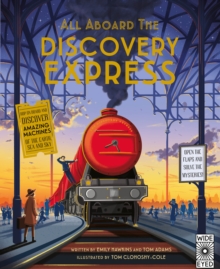 Image for All aboard the discovery express  : take a trip back in time & discover the story of transport