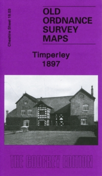 Image for Timperley 1897 : Cheshire Sheet 18.03