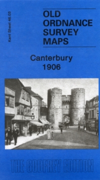 Image for Canterbury 1906 : Kent Sheet 46.03