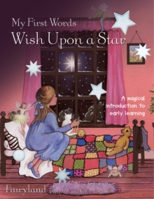 Image for My First Words: Wish Upon A Star : A magical introduction to early learning