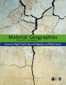 Material Geographies: A World in the Making