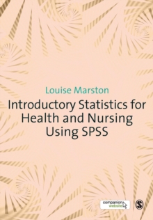 Introductory Statistics for Health and Nursing Using SPSS