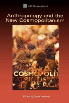 Anthropology and the New Cosmopolitanism