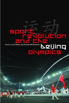 Image for Sport, revolution and the Beijing Olympics