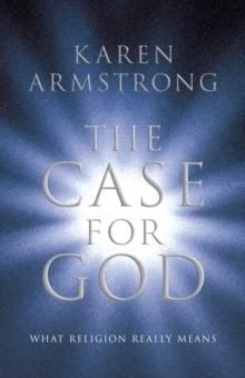 Image for The case for God  : what religion really means