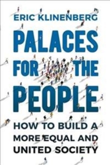 Image for Palaces for the people  : how to build a more equal and united society