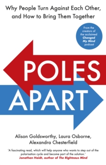 Image for Poles Apart : Why People Turn Against Each Other, and How to Bring Them Together