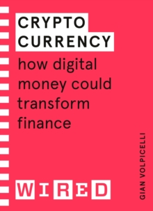 Image for Cryptocurrency  : how digital money could transform finance