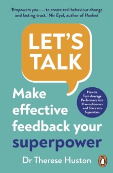 Let’s Talk: Make Effective Feedback Your Superpower