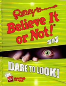 Image for Ripley's believe it or not! 2014  : dare to look!