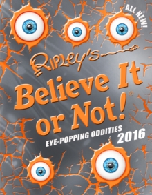 Image for Ripley's believe it or not!  : eye-popping oddities 2016