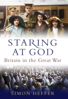 Image for Staring at God  : Britain in the Great War